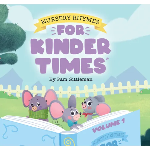 Nursery Rhymes for Kinder Times - Volume 1 - Hardcover