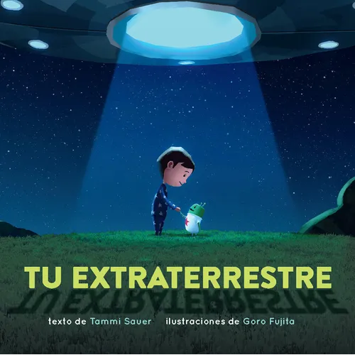 Tu Extraterrestre (Spanish Edition) - Paperback