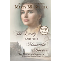 The Lady and the Mountain Doctor - Paperback