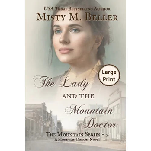 The Lady and the Mountain Doctor - Paperback