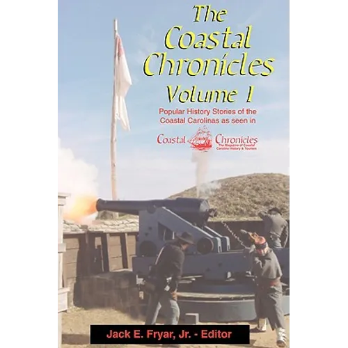 The Coastal Chronicles Volume I - Paperback