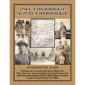 Once a Sourdough, Always a Sourdough!