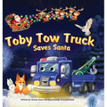 Toby Tow Truck Saves Santa - Hardcover