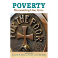 Poverty: Responding Like Jesus - Paperback