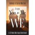 From You & Me to We: A 52-Week Marriage Devotional - Paperback