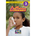 Asthma: Understand Your Mind and Body (Engaging Readers, Level 3) - Paperback