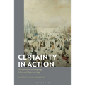 Certainty in Action: Wittgenstein on Language, Mind and Epistemology - Paperback