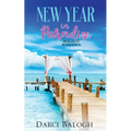 New Year in Paradise: Holiday Romance - Paperback