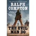 The Evil Men Do - Mass Market Paperbound