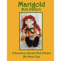 Marigold Doll Pattern: A Sunshine Garden Doll Pattern - Paperback