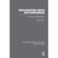 Encounter with Nothingness: An Essay on Existentialism - Paperback