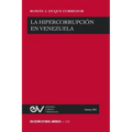La Hipercorrupción En Venezuela - Paperback