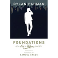 Foundations of a Free & Virtuous Society - Paperback
