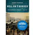 Hell on the Border: The Bass Reeves Trilogy, Book Two - Paperback