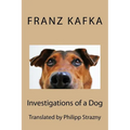Investigations of a Dog - Paperback