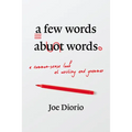 A Few Words about Words - Paperback