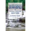 200 Waterfalls in Central and Western New York - Paperback