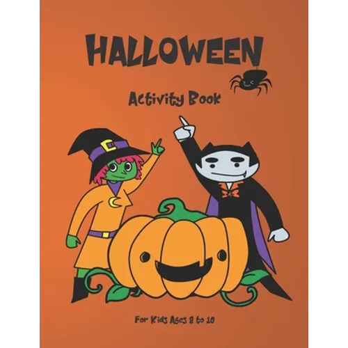 Halloween Activity Book for Kids: Ages 8-10 - Paperback