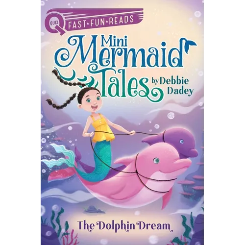 The Dolphin Dream: A Quix Book - Hardcover