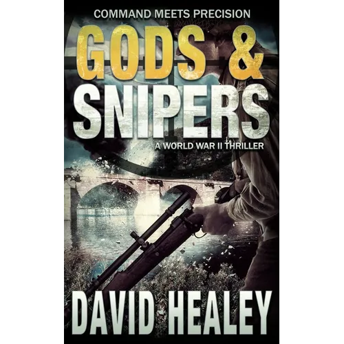 Gods & Snipers