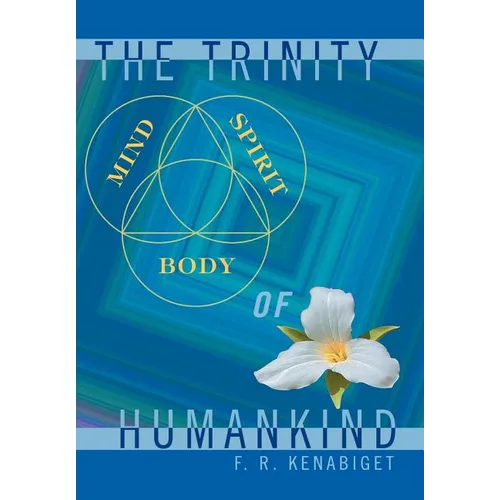 The Trinity of Humankind - Hardcover