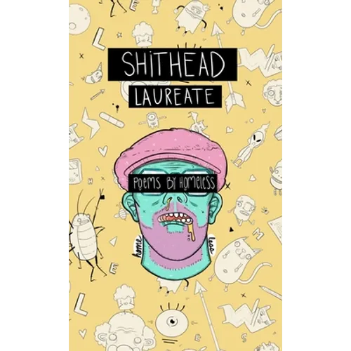 Shithead Laureate - Paperback