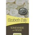 Somewhere in the House - Paperback