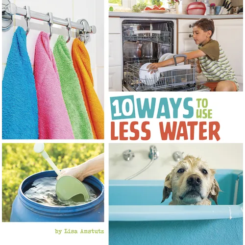 10 Ways to Use Less Water - Paperback