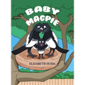 Baby Magpie - Hardcover