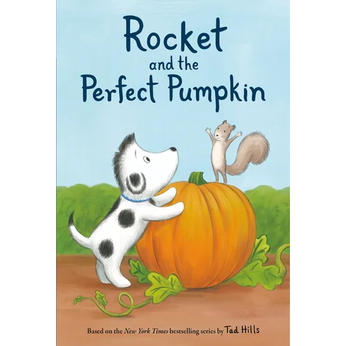 Rocket and the Perfect Pumpkin - Hardcover