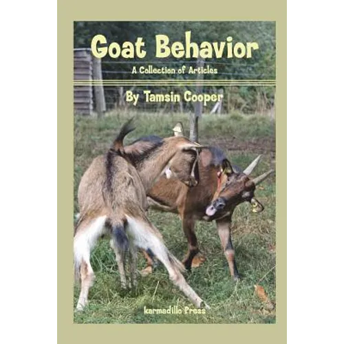 Goat Behavior: A Collection of Articles - Paperback