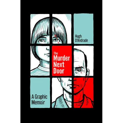 The Murder Next Door: A Graphic Memoir - Paperback