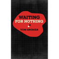 Waiting for Nothing - Paperback