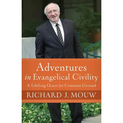 Adventures in Evangelical Civility - Paperback