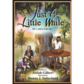 Just a Little While: He Cares for Me - Paperback