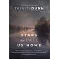 The Stars that Call Us Home - Hardcover