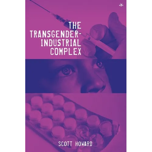 The Transgender-Industrial Complex