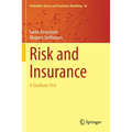 Risk and Insurance: A Graduate Text - Paperback