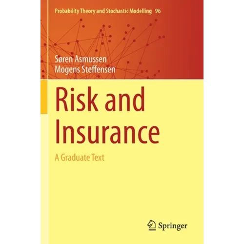 Risk and Insurance: A Graduate Text - Paperback