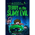 Teddy vs. the Slimy Evil - Hardcover