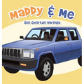 Maddy & Me - Hardcover