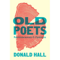Old Poets: Reminiscences and Opinions - Paperback
