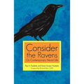 Consider the Ravens: On Contemporary Hermit Life - Paperback