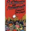 Flashbacks and Premonitions: Stories - Paperback