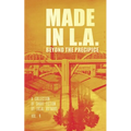 Made in L.A. Vol. 4: Beyond the Precipice - Paperback