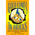Gold Comes in Bricks - Paperback