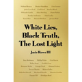 White Lies, Black Truth, The Lost Light - Paperback