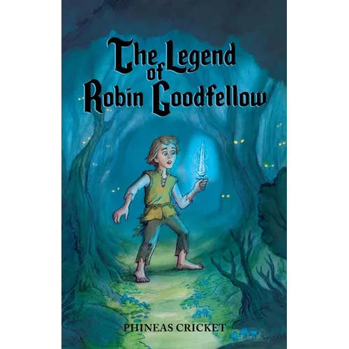 The Legend of Robin Goodfellow - Paperback
