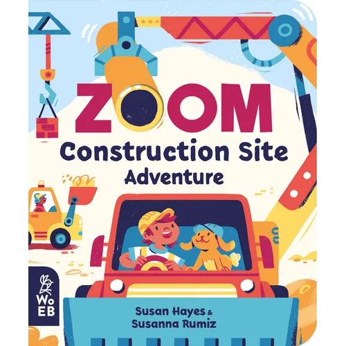 Zoom: Construction Site Adventure - Board Book