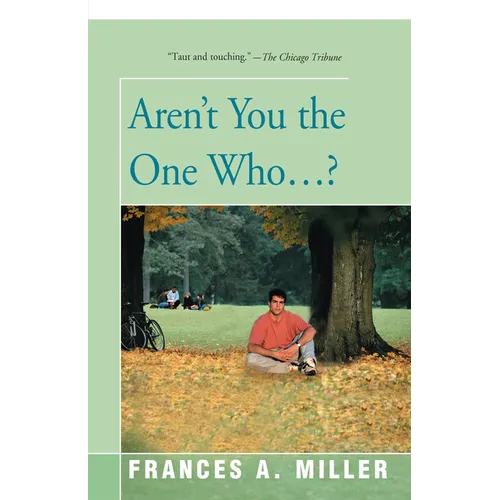 Aren't You the One Who...? - Paperback